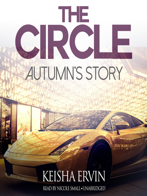 Title details for The Circle: Autumn's Story by Keisha Ervin - Available